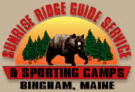 Sunrise Ridge Guide Service Bingham Maine